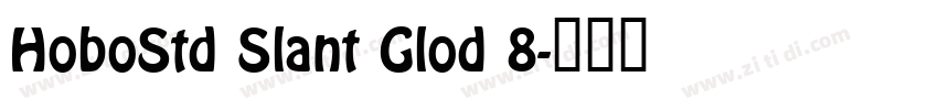 HoboStd Slant Glod 8字体转换